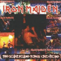 Iron Maiden (UK-1) : The Soundhouse Tapes And More